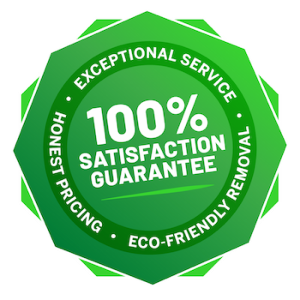 100% Satisfaction Guarantee, Exceptional Service, Honest Pricing, Eco-Friendly Removal