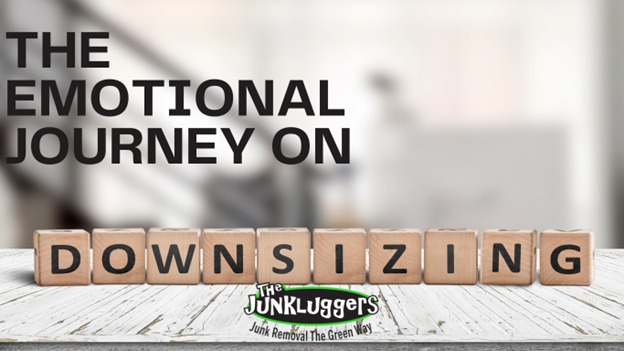 The Emotional Journey of Downsizing: How to Navigate the Transition with Ease